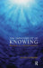 The Impossibility of Knowing: Dilemmas of a Psychotherapist by Gerrard Jackie