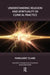 Understanding Religion and Spirituality in Clinical Practice by Clark Margaret