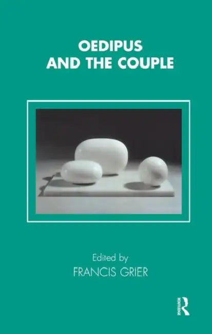 Oedipus and the Couple by Grier Francis