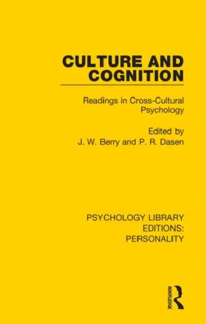 Culture and Cognition: Readings in Cross-Cultural Psychology by Berry J. W.