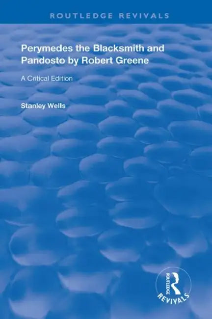 Perymedes the Blacksmith and Pandosto by Robert Greene by Wells Stanley