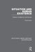 Situation and Human Existence: Freedom, Subjectivity and Society by Sonia Kruks