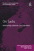 On Sacks: Methodology, Materials, and Inspirations by Smith Robin James