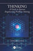 Thinking: A Guide to Systems Engineering Problem-Solving by Howard Eisner