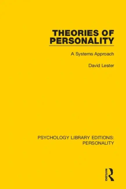 Theories of Personality: A Systems Approach by Lester David