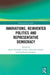 Innovations, Reinvented Politics and Representative Democracy by Agnès Alexandre-Collier