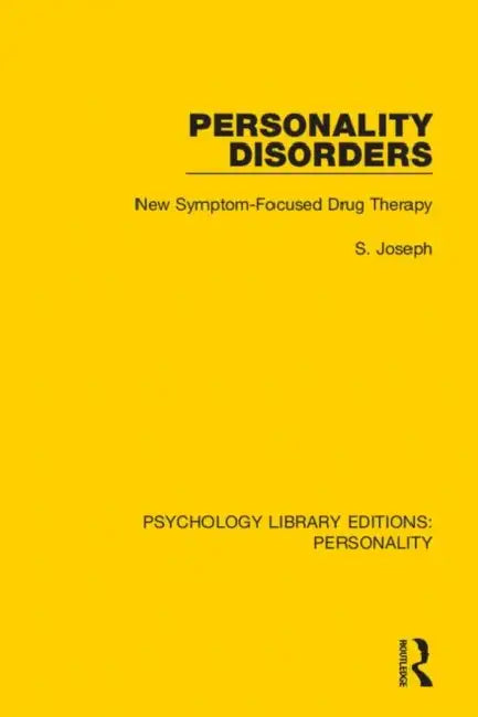 Personality Disorders: New Symptom-Focused Drug Therapy by Joseph S.