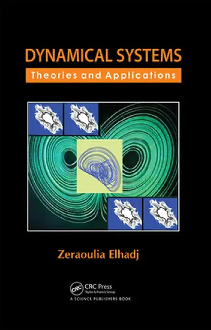 Dynamical Systems:Theories and Applications by Elhadj