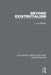 Beyond Existentialism by J. Von Rintelen