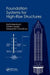 Foundation Systems for High-Rise Structures by Rolf Katzenbach