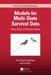 Models for Multi-State Survival Data: Rates, Risks, and Pseudo-Values by Per Kragh Andersen