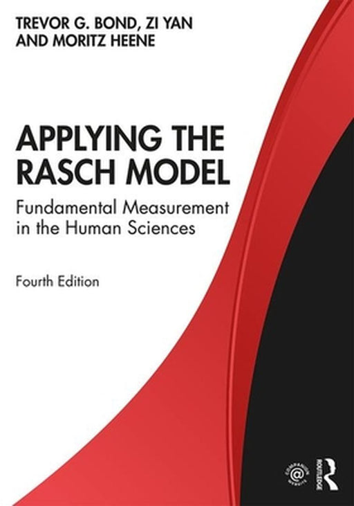 Applying the Rasch Model: Fundamental Measurement in the Human Sciences by Bond