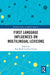 First Language Influences on Multilingual Lexicons by Paul Booth