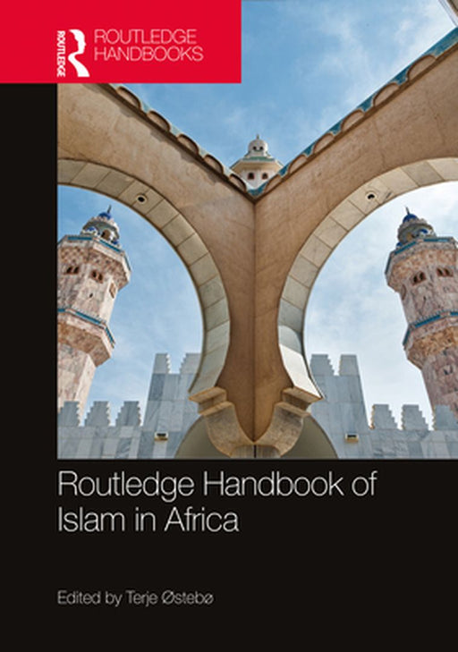 Routledge Handbook of Islam in Africa by 