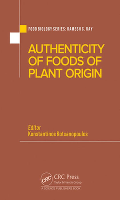 Authenticity of Foods of Plant Origin by Konstantinos Kotsanopoulos