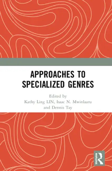 Approaches to Specialized Genres by Kathy Ling LIN