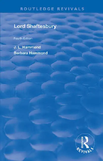 Lord Shaftesbury by Hammond J. L.