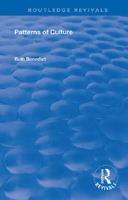 Patterns of Culture by Benedict Ruth