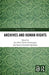 Archives and Human Rights by Boel Jens