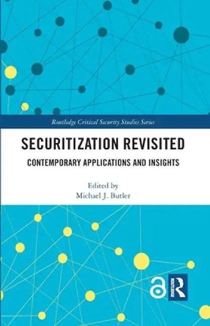 Securitization Revisited: Contemporary Applications and Insights by Michael J. Butler