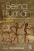 Being Human: Psychological Perspectives on Human Nature: Psychological Perspectives on Human Nature by GROSS