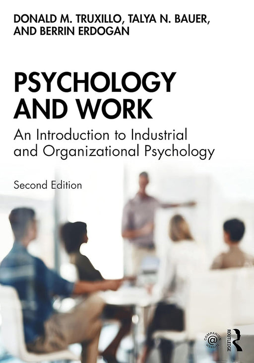 Psychology and Work by TRUXILLO DONALD M. | BA