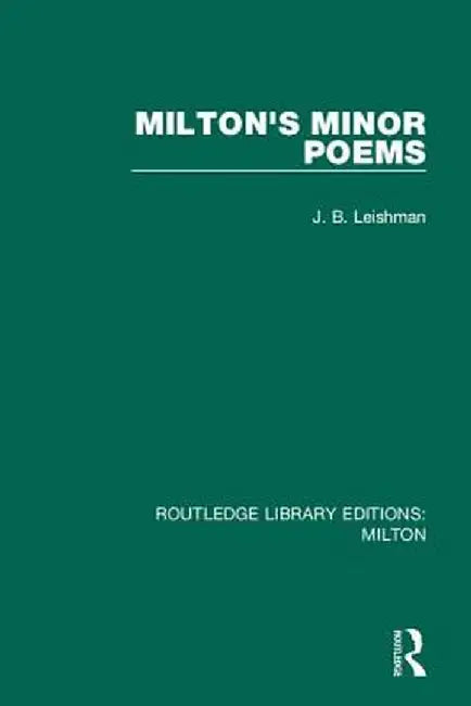 Milton's Minor Poems by J. B. Leishman