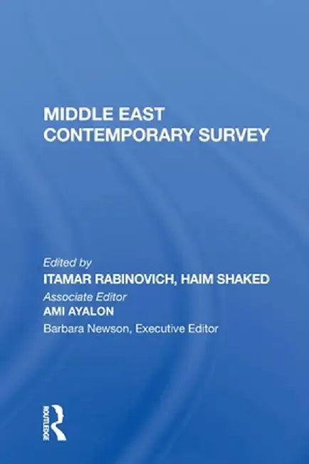 Middle East Contemporary Survey, Volume Xi, 1987 by Itamar Rabinovich
