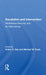Escalation and Intervention: Multilateral Security And Its Alternatives by Arthur R. Day