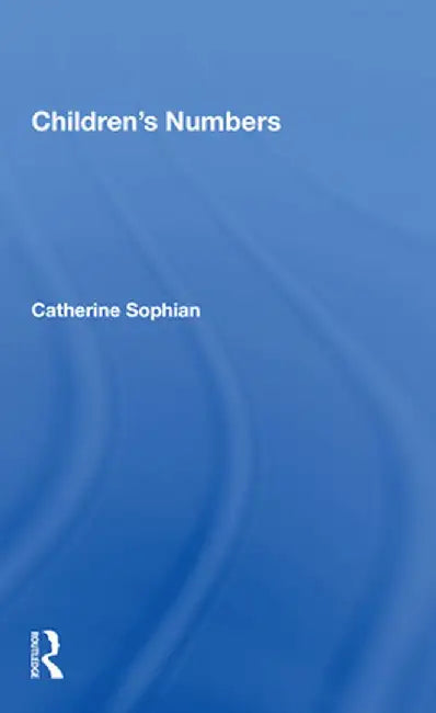 Children's Numbers by Catherine Sophian