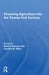 Financing Agriculture Into the Twenty-First Century by Marvin Duncan