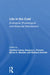 Life in the Cold: Ecological, Physiological, and Molecular Mechanisms by Cynthia Carey