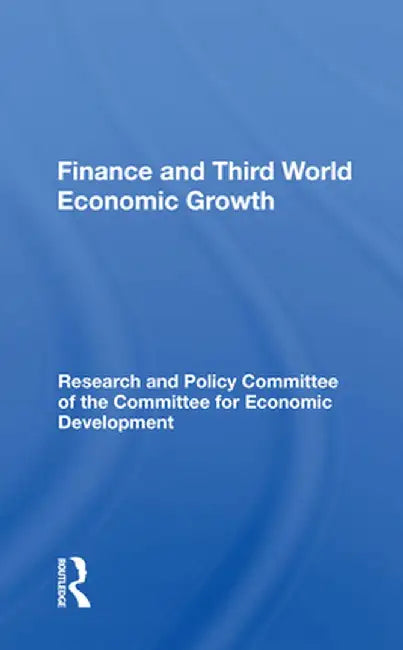 Finance and Third World Economic Growth by John Edwards