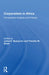 Corporatism in Africa: Comparative Analysis and Practice by Julius E. Nyang'oro