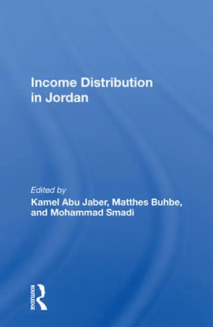 Income Distribution in Jordan by Kamel Abu Jaber