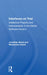 Interfaces on Trial: Intellectual Property and Interoperability in the Global Software Industry by Jonathan Band