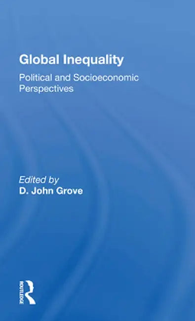 Global Inequality by D. John Grove
