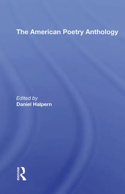 American Poetry Antholog by Daniel Halpern