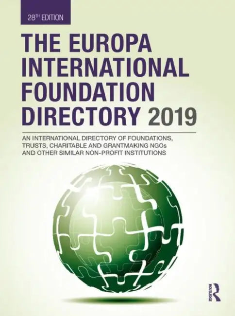 The Europa International Foundation Directory 2019 by Europa Publications