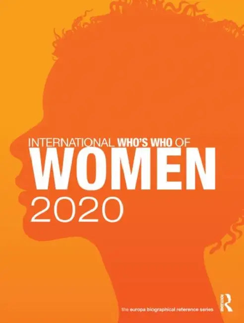 International Who's Who of Women 2020 by Europa Publications