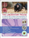The Laboratory Mouse: A Guide to the Location and Orientation of Tissues for Optimal Histological Evaluation by Jennifer Johnson