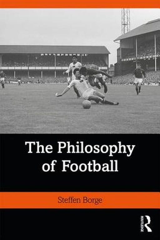 The Philosophy of Football: by Borge