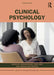 Clinical Psychology by Graham Davey