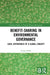 Benefit-Sharing in Environmental Governance: Local Experiences of a Global Concept by Parks Louisa