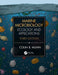 Marine Microbiology: Ecology & Applications by Colin Munn