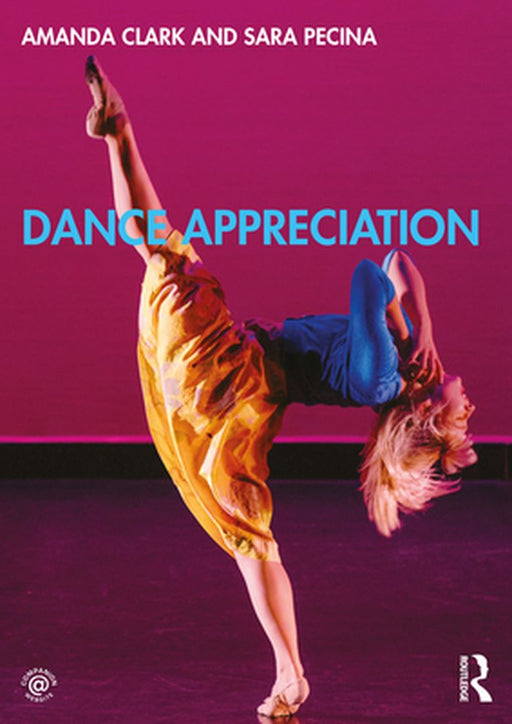 Dance Appreciation by Clark