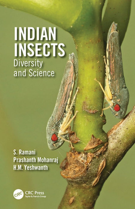 Indian Insects: Diversity and Science by Ramani