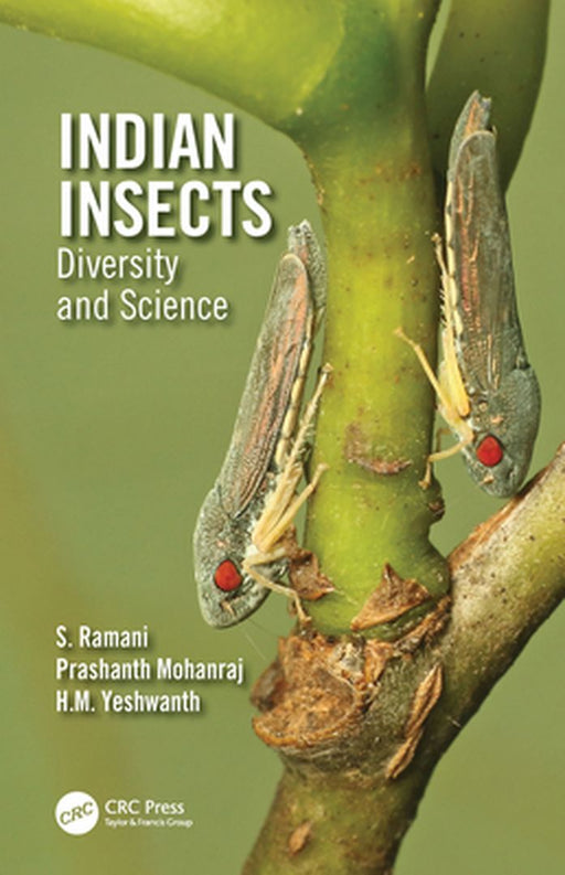 Indian Insects: Diversity and Science by Ramani
