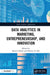 Data Analytics in Marketing, Entrepreneurship, and Innovation by Mounir Kehal