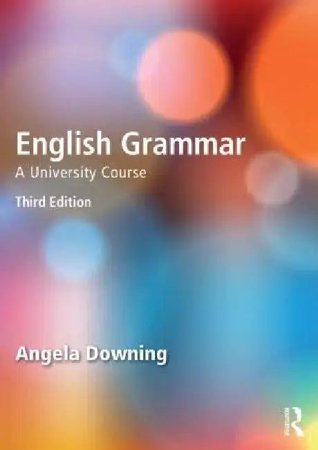 English Grammar by Angela Downing